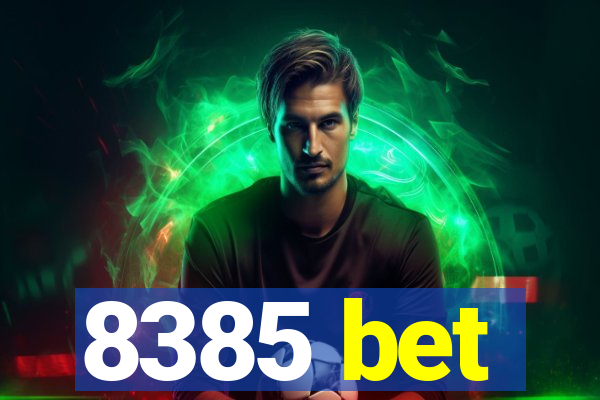 8385 bet